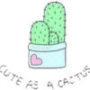 Transalien
CUTE AS
A CACTUS