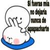 Si fueras mía
no dejaría
M² nunca de
apapacharte