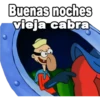 Buenas noches
vieja cabra