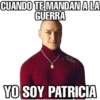 CUANDO TE MANDAN A LA
GUERRA
John
YO SOY PATRICIA