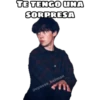 TE TENGO UNA
SORPRESA
@oyesss_batman
