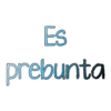 Es
prebunta