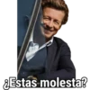 &Estas molesta?