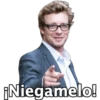 ¡Niegamelo!