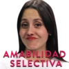 AMABILIDAD
SELECTIVA