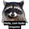 Hola, con todo
respeto