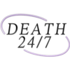 DEATH
24/7