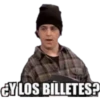 ¿Y LOS BILLETES?