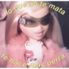 lo que no te mata
ANKER
@bratzp
te hace más perra
alis