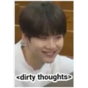 <dirty thoughts>