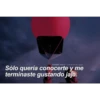 Tumblr con Frases Verga.
Sólo quería conocerte y me
terminaste gustando jaja.