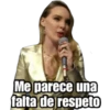 Me parece una
falta de respeto