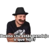 Bueno čtú estás pendejo
o que hijo?
ES OF CAS
