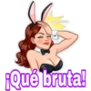 ¡Qué bruta!