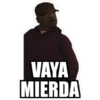 VAYA
MIERDA