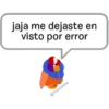 jaja me dejaste en
visto por error
@Yosoyteba