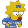 No me hagas
enojar