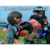 Pa eso tomas causa?