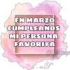 Cumpleaños Mi Persona Favorita 9