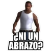 ENI UN
ABRAZO?