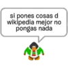 si pones cosas d
wikipedia mejor no
pongas nada
B