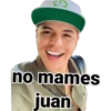 no mames
juan