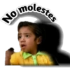 No molestes
