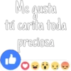 Me gusta
tú carita toda
preciosa