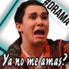 DRAMA
Ya no me amas?