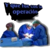 Y que fue con la
operación