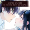 Estando a tu lado
no necesito dormir para soñar.