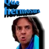 Que
hermosura