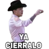 YA
CIERRALO