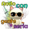 Ando con
miyi
gente
seria