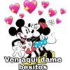 Ven aquí dame besitos