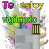 Te éstoy
vigilando
miyi