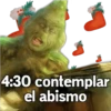 4:30 contemplar
el abismo