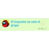 El Impostor se unió al
grupo
09:00✓