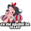 YA ME ABURRIDE
ELLAS