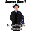 Buenos Días!!
Dr. José Gregorio
Hernández