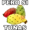 PERO SI
TUNAS