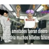 SUPREME
si las amistades fueran dinero
yo tendría muchos billetes falsos
