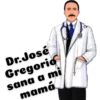Dr.José
Gregorio
sana a mi
mamá
