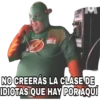 5
NO CREERÁS LA CLASE DE
IDIOTAS QUE HAY POR AQUÍ