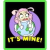 IT'S MINE!