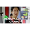 Penkkre
geniusyub
45
MINUTES
TODAY
KENAPA SIH NI
ORANG?