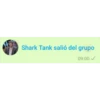 Shark Tank salió del grupo
09:00✓