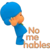 No
me
hables