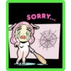 SORRY...