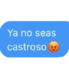 Ya no seas
castroso